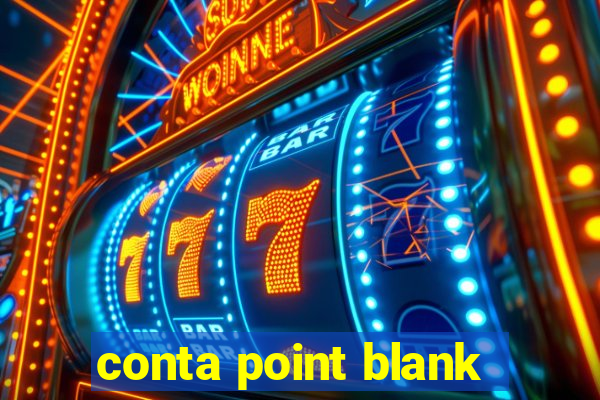 conta point blank